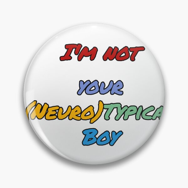 Item preview, Funny Neurodiversity tshirt - Im not your neurotypical Boy designed and sold by NeuroShirts.