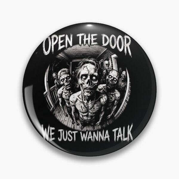 Item preview, Open The Door Zombie We Just Wanna Talk Halloween designed and sold by d247.