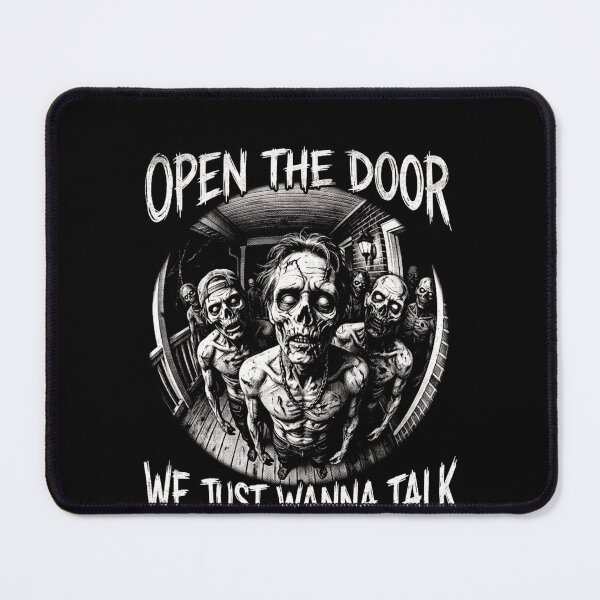 Item preview, Open The Door Zombie We Just Wanna Talk Halloween designed and sold by d247.