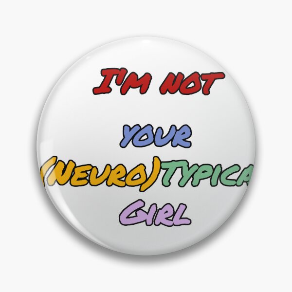 Item preview, Funny Neurodiversity tshirt - Im not your neurotypical Girl designed and sold by NeuroShirts.