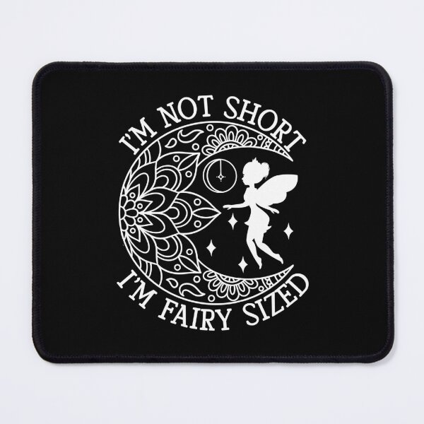 Item preview, I'm Not Short I'm Fairy Sized - Funny Magical Fairy Mandala designed and sold by the-Z3nith.