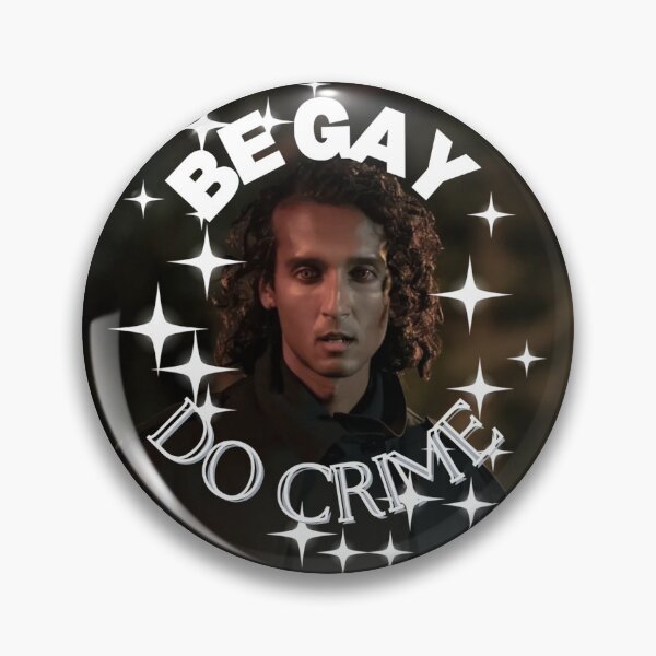 Item preview, Be gay, do crime - Armand designed and sold by 333SunSlay333.