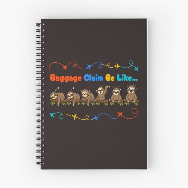 Item preview, Baggage Claim Be Like... | Funny Airport Sloth Shirt | Travel Humor | Slow Baggage Claim Graphic | Frequent Flyer Gift designed and sold by Ginastle26.