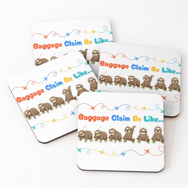 Item preview, Baggage Claim Be Like... | Funny Airport Sloth Shirt | Travel Humor | Slow Baggage Claim Graphic | Frequent Flyer Gift designed and sold by Ginastle26.