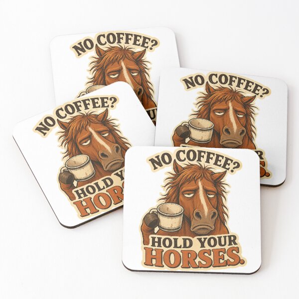 Item preview, No Coffee? Hold Your Horses Funny Horse Coffee Lover Vintage Retro Western Meme Design designed and sold by Kolibra.