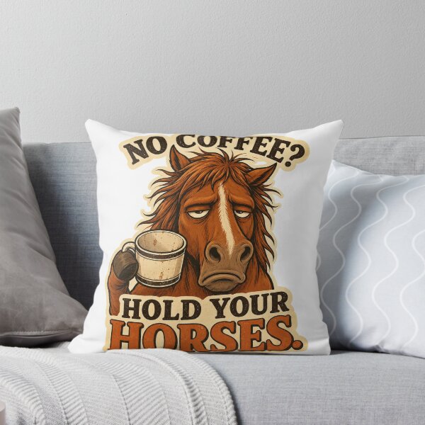 Item preview, No Coffee? Hold Your Horses Funny Horse Coffee Lover Vintage Retro Western Meme Design designed and sold by Kolibra.