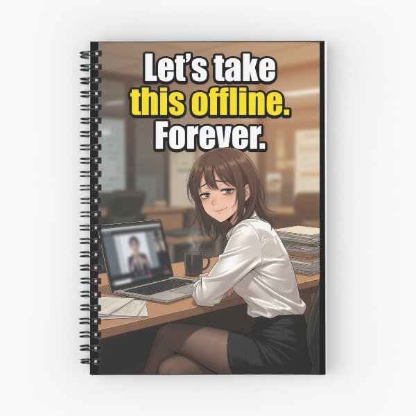 Item preview, Let's Take This Offline Forever | Funny Office Meeting Corporate Anime Meme designed and sold by Amber Sky Creations.