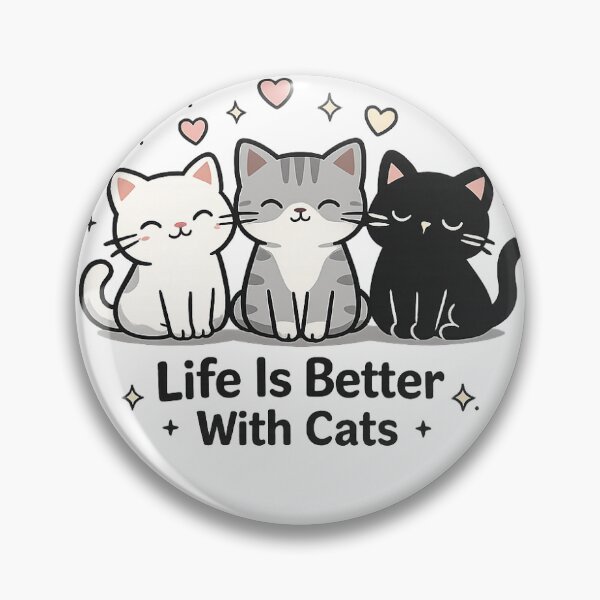 Item preview, Life Is Better With Cats Cute Cat Design designed and sold by NestDesigns01.