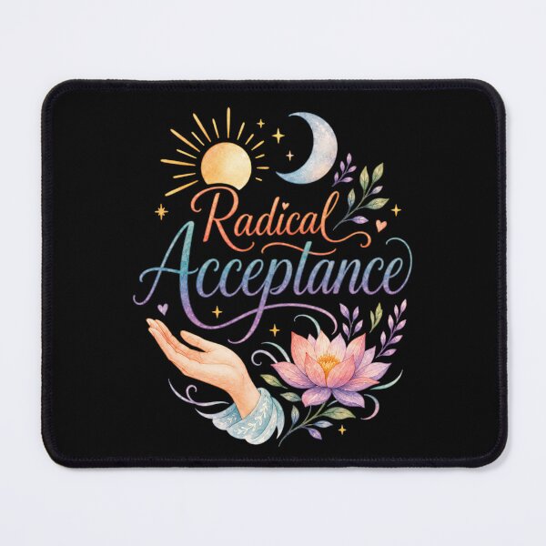Item preview, Radical Acceptance DBT Mental Health Therapy Reminder Sticker designed and sold by ArcanePrintsxo.