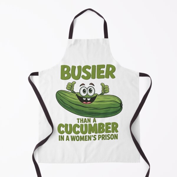 Item preview, busier than a cucumber in a women's prison designed and sold by CanvasRebel.