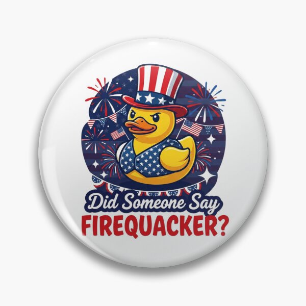 Item preview, Did Someone Say Firequacker 6 designed and sold by Positive&FunnyThings.