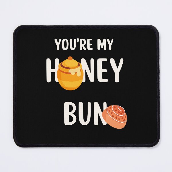Item preview, You're My Honey Bun | Cute Bee & Baking Pun | Sweet Love Valentine's Design designed and sold by Genius Geek.