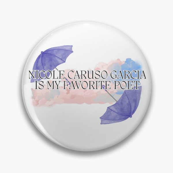 Item preview, Nicole Caruso Garcia Is My Favorite Poet designed and sold by thejessbeast.