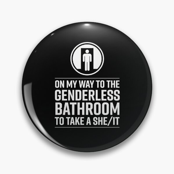 Item preview, On My Way to The Genderless Bathroom to Take a She/It Bold Sarcastic Humor designed and sold by Redgiant87x.