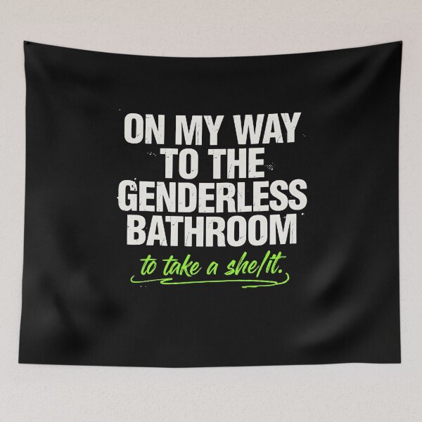 Item preview, On My Way to The Genderless Bathroom to Take a She/It Pun Lover designed and sold by Redgiant87x.