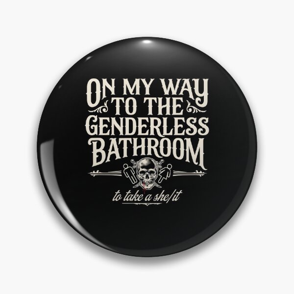 Item preview, On My Way to The Genderless Bathroom to Take a She/It Bold Sarcastic Humor designed and sold by Redgiant87x.