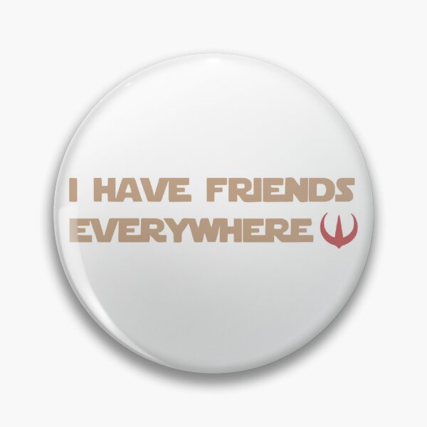 Item preview, I Have Friends Everywhere | Rebel Alliance Emblem | Star Wars Inspired Design designed and sold by DawnColony.