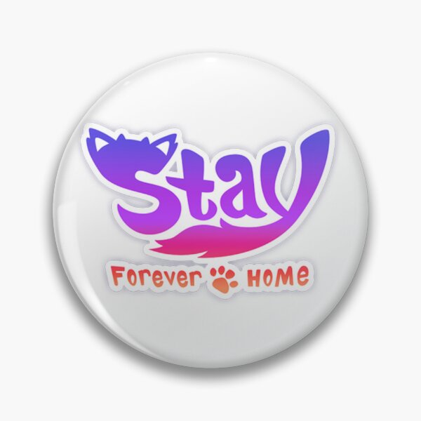 Item preview, STAY: FOREVER HOME logo designed and sold by JJNameArt.