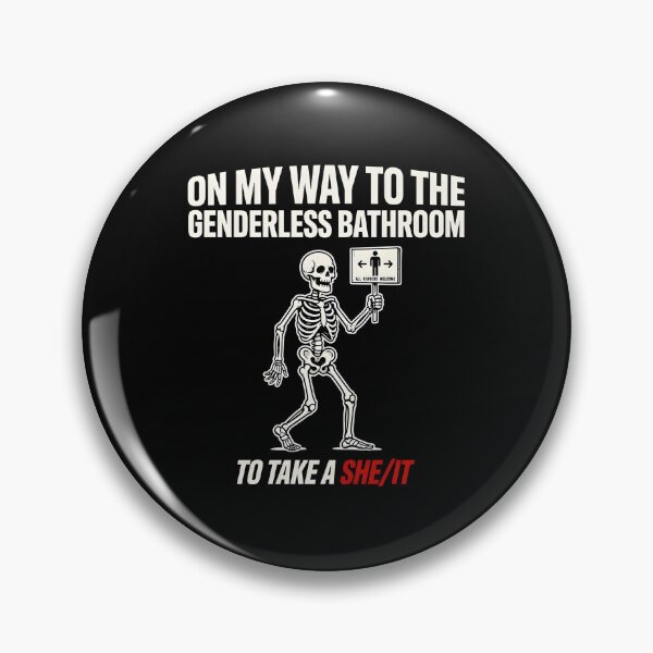 Item preview, On My Way to The Genderless Bathroom to Take a She/It Witty Sarcastic Meme designed and sold by Redgiant87x.
