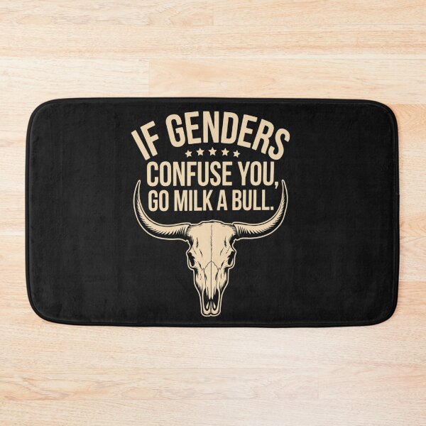 Item preview, if genders confuse you, go milk a bull, designed and sold by CanvasRebel.