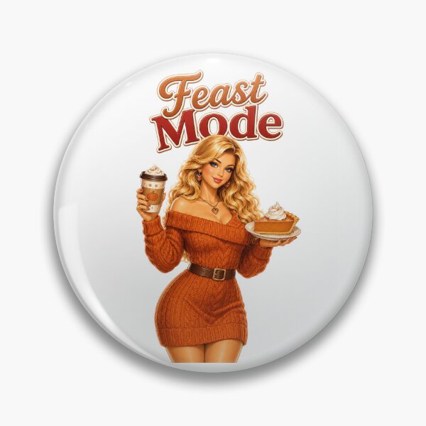Item preview, Feast Mode Funny Thanksgiving Girl Cozy Autumn Pumpkin Pie & Latte designed and sold by RoPrincess.