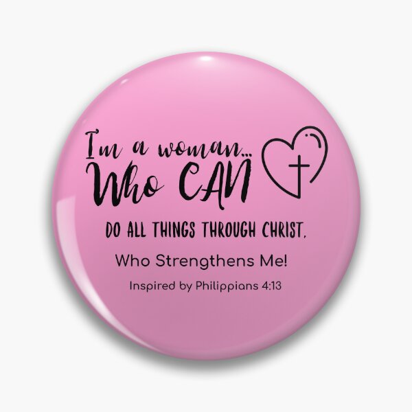 Item preview,  I'm A Woman Who Can Do All Things Through Christ | Philippians 4:13 Christian designed and sold by kjson1.