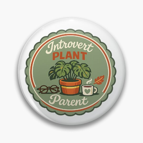 Item preview, Introvert Plant Parent Vintage Badge designed and sold by armandooliveira.