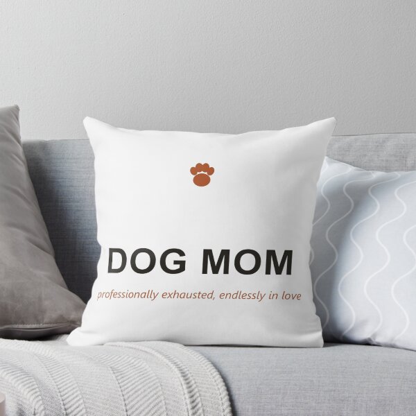 Item preview, Dog Mom — Professionally Exhausted, Endlessly In Love designed and sold by Athena Design Co..