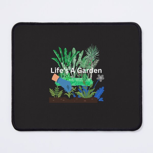 Item preview, Life's A Garden designed and sold by Bubpat.