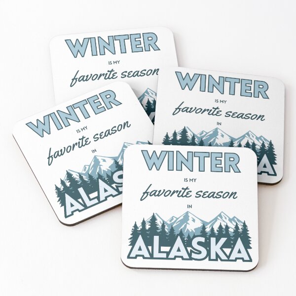 Item preview, Winter is my favorite season in Alaska designed and sold by AlaskaExtreme.