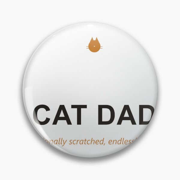 Item preview, Cat Dad — Professionally Scratched, Endlessly Devoted designed and sold by Athena Design Co..
