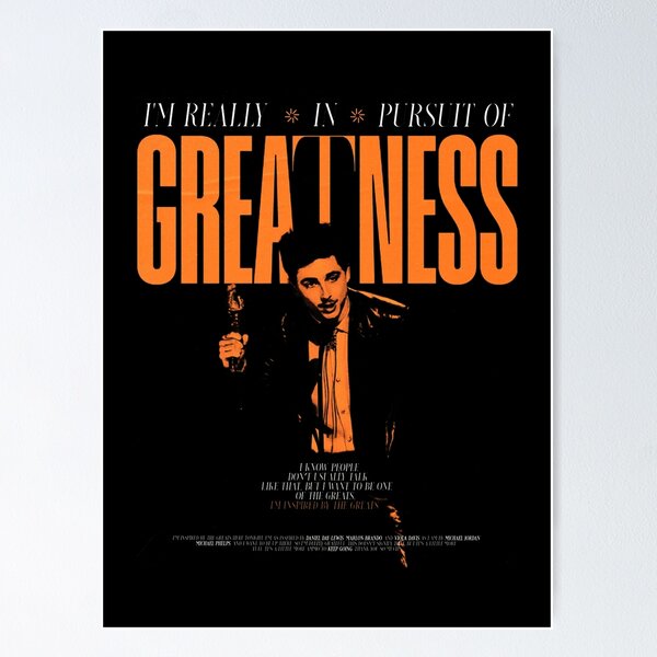 Item preview, Timothee Greatness Speech Poster designed and sold by gringoods.
