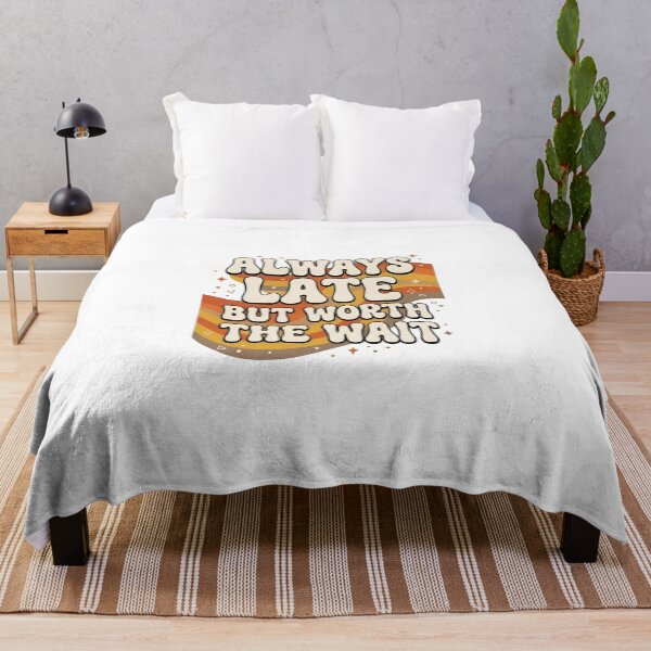 Item preview, Always Late But Worth the Wait – Funny Motivational Typography Design designed and sold by Sandy-Sketch.