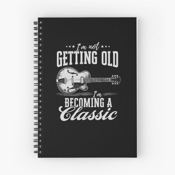 Item preview, Im Not Getting Old Im Becoming A Classic Guitar Player Gift designed and sold by 365CarMods Official.