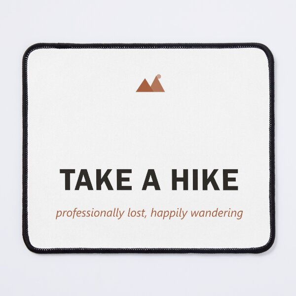 Item preview, Professionally Lost, Happily Wandering — Hiker designed and sold by Athena Design Co..