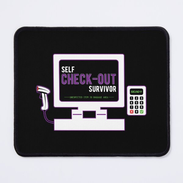 Item preview, SELF CHECKOUT SURVIVOR designed and sold by Mclickster.
