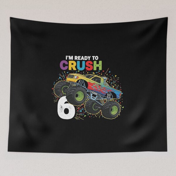Item preview, I'm Ready To Crush 6 Monster Truck Birthday Six Year Old Kids designed and sold by PopStars1993.
