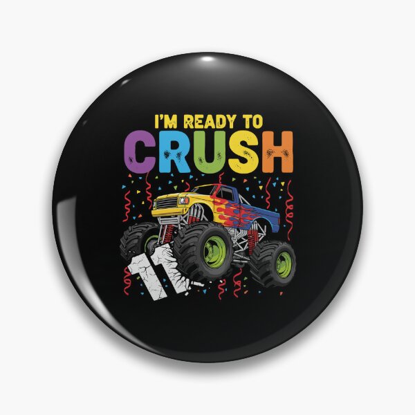 Item preview, I'm Ready To Crush 11 Monster Truck Birthday Boy Eleven Years Old designed and sold by PopStars1993.