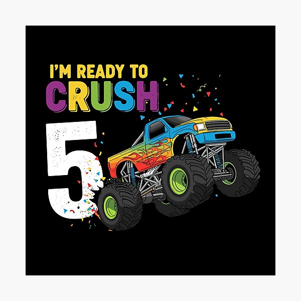 Item preview, I'm Ready To Crush 5 Monster Truck 5th Birthday Child Celebration designed and sold by PopStars1993.