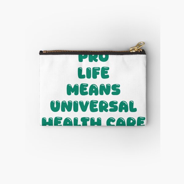 Item preview, Pro-life means universal health care designed and sold by JesusQueer.