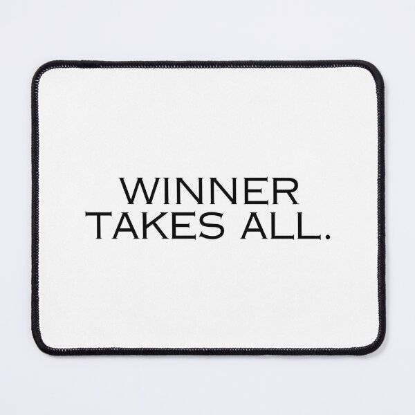 Item preview, winner takes all. designed and sold by Lustur.