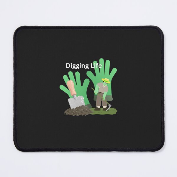 Item preview, Digging Life designed and sold by Bubpat.