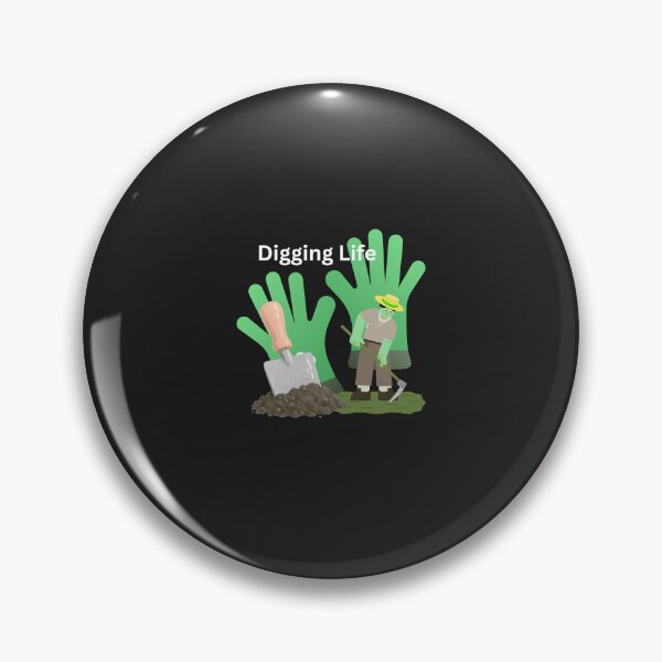 Item preview, Digging Life designed and sold by Bubpat.