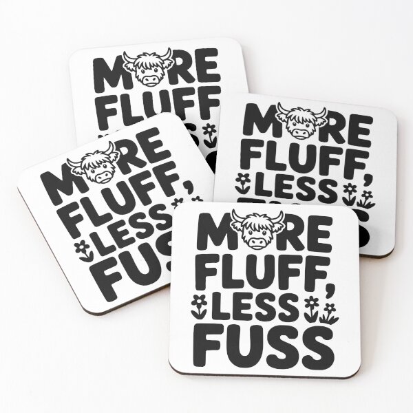 Item preview, More Fluff Less Fuss designed and sold by theartfulaspie.