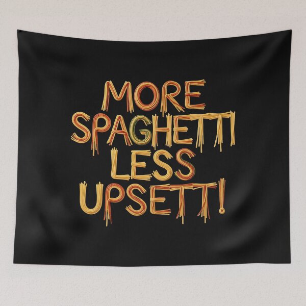 Item preview, More Spaghetti Less Upsetti - Funny Pasta Typography designed and sold by zuczekgti.