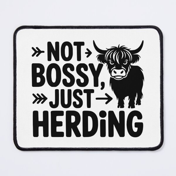 Item preview, Not Bossy Just Herding designed and sold by theartfulaspie.