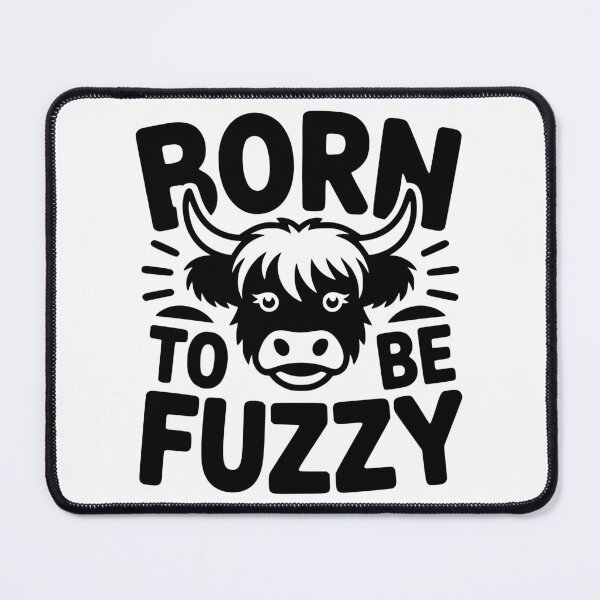 Item preview, Born to Be Fuzzy designed and sold by theartfulaspie.