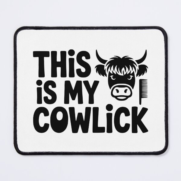 Item preview, This Is My Cowlick designed and sold by theartfulaspie.