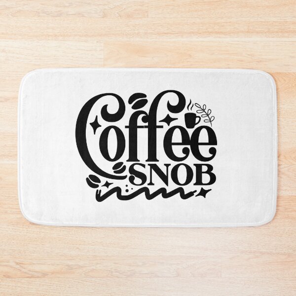 Item preview, Coffee Snob designed and sold by tellit24seven.