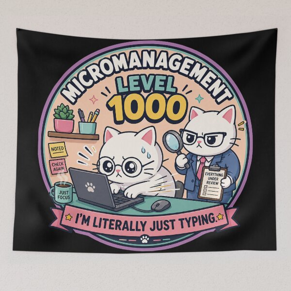 Item preview, Micromanagement Level 1000 Funny Office Cat designed and sold by thirtyonestars.